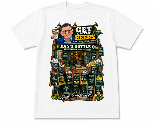 Get on the Beers – Dan’s Bottle-O T-Shirt
