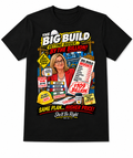 The Big Build – Getting Bigger by the Billion T-Shirt