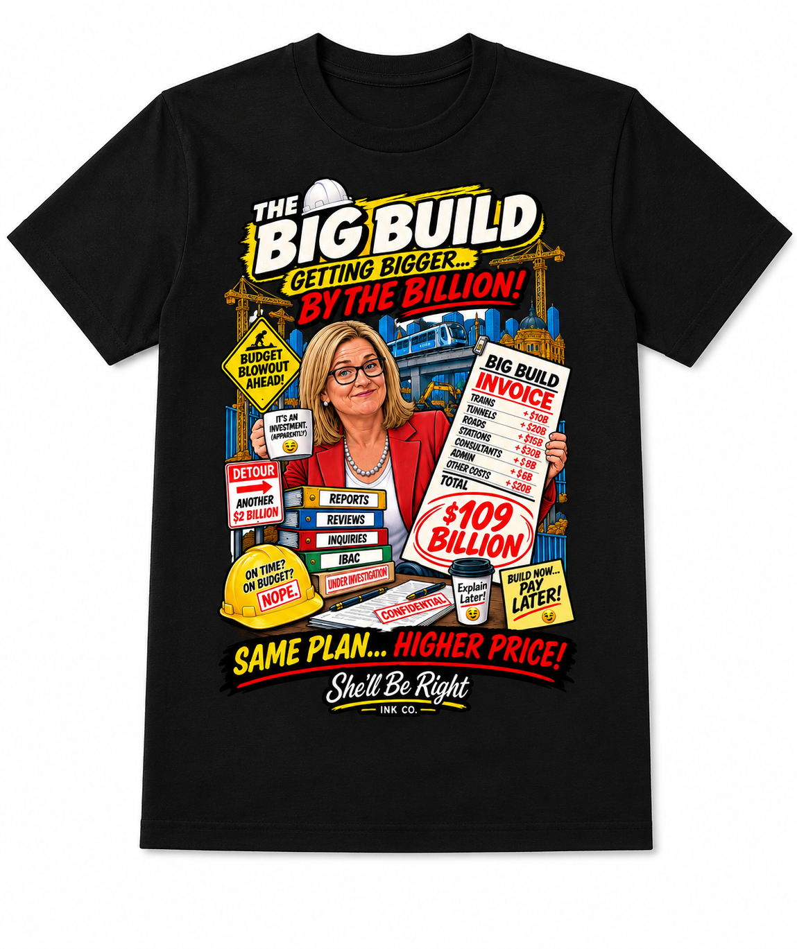 The Big Build – Getting Bigger by the Billion T-Shirt