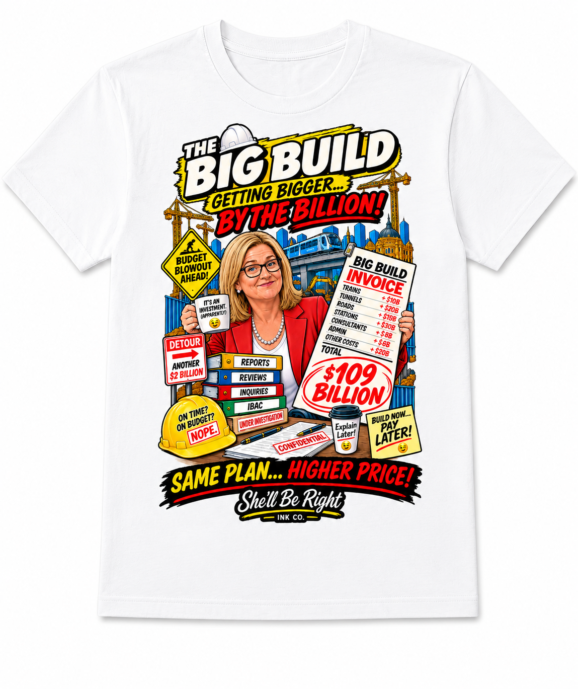 The Big Build – Getting Bigger by the Billion T-Shirt